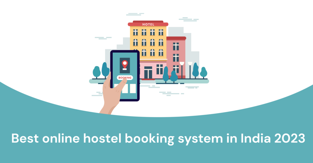 online hostel booking system, Best online hostel booking system in India 2023, Rentok