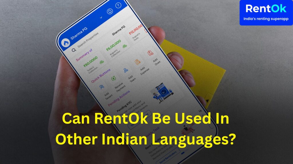Indian languages, Can RentOk Be Used In Other Indian Languages?, Rentok Can RentOk Be Used In Other Indian Languages?