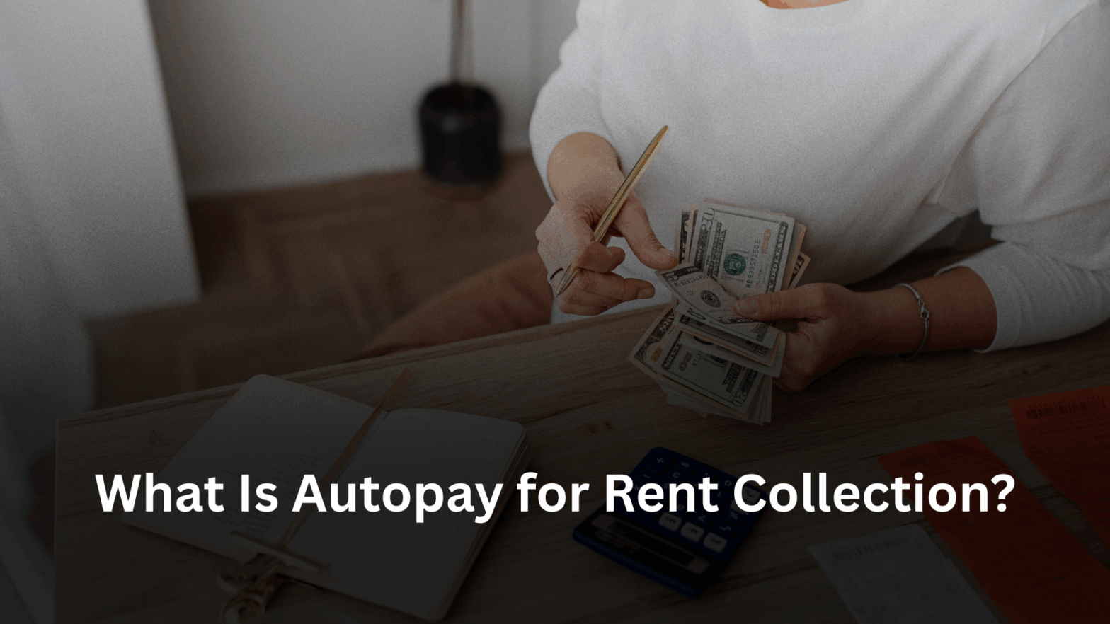 What Is Autopay for Rent Collection?