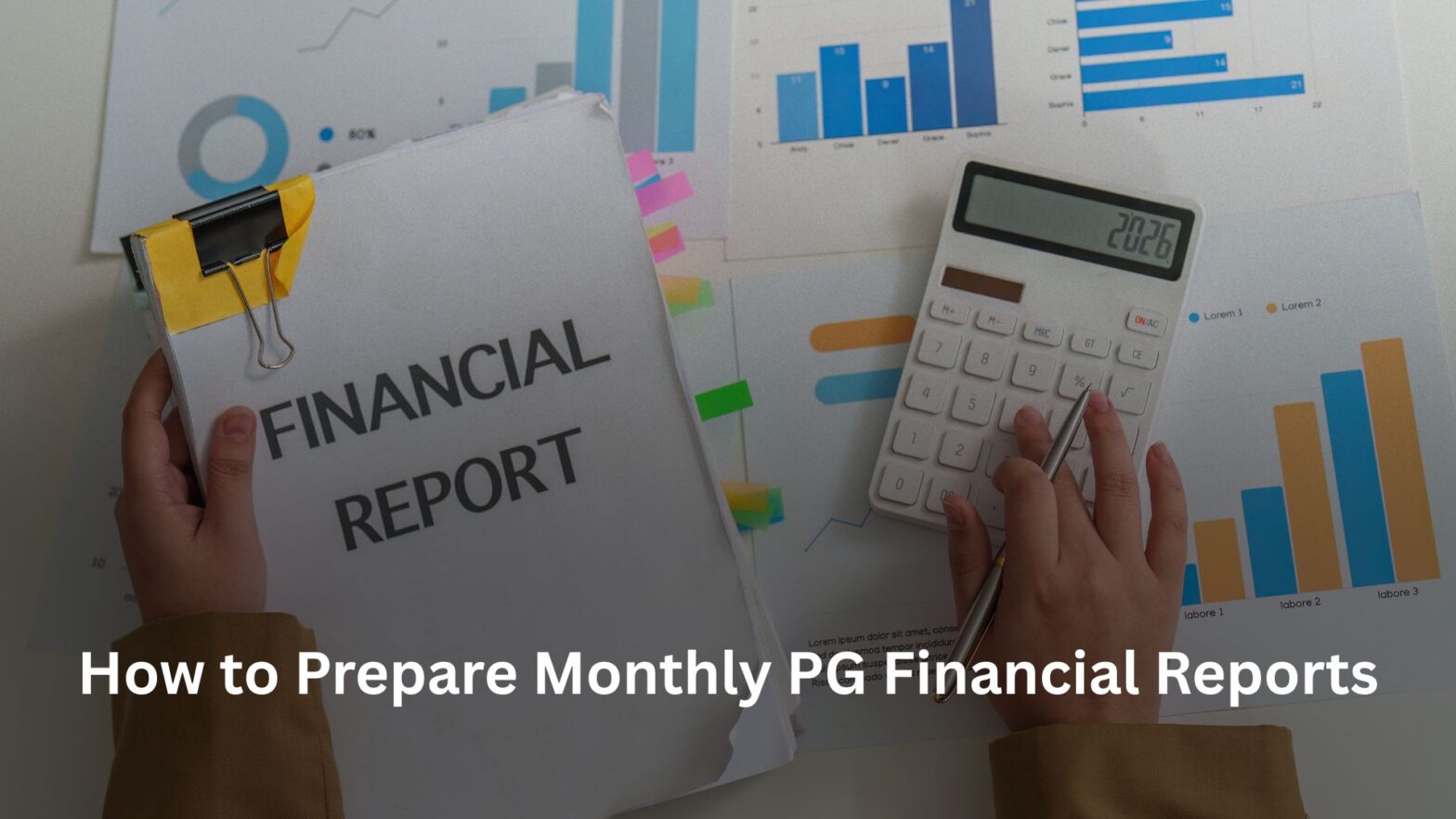 How to Prepare Monthly PG Financial Reports