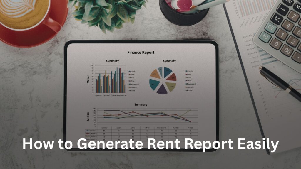 Rent Report, How to Generate Rent Report Easily, Rentok How to Generate Rent Report Easily