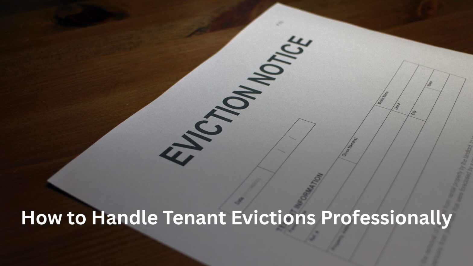 How to Handle Tenant Evictions Professionally