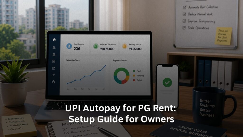 UPI Autopay for PG Rent: Setup Guide for Owners