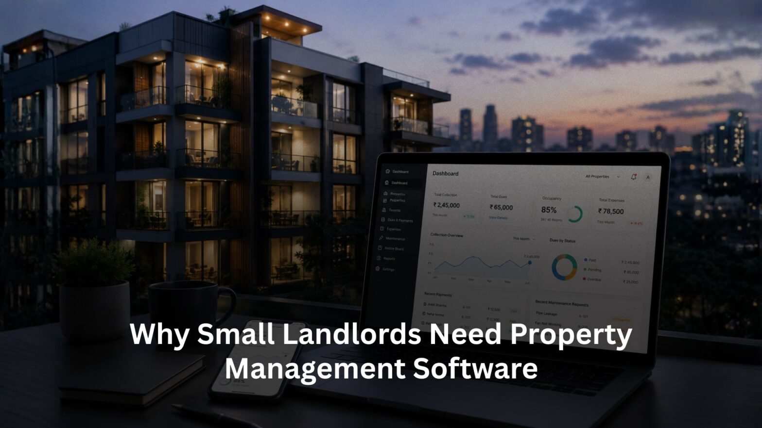 Why Small Landlords Need Property Management Software